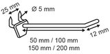 Enkele haak voor perforatie - Tussenafstand: 25mm - Lengte: 100mm_